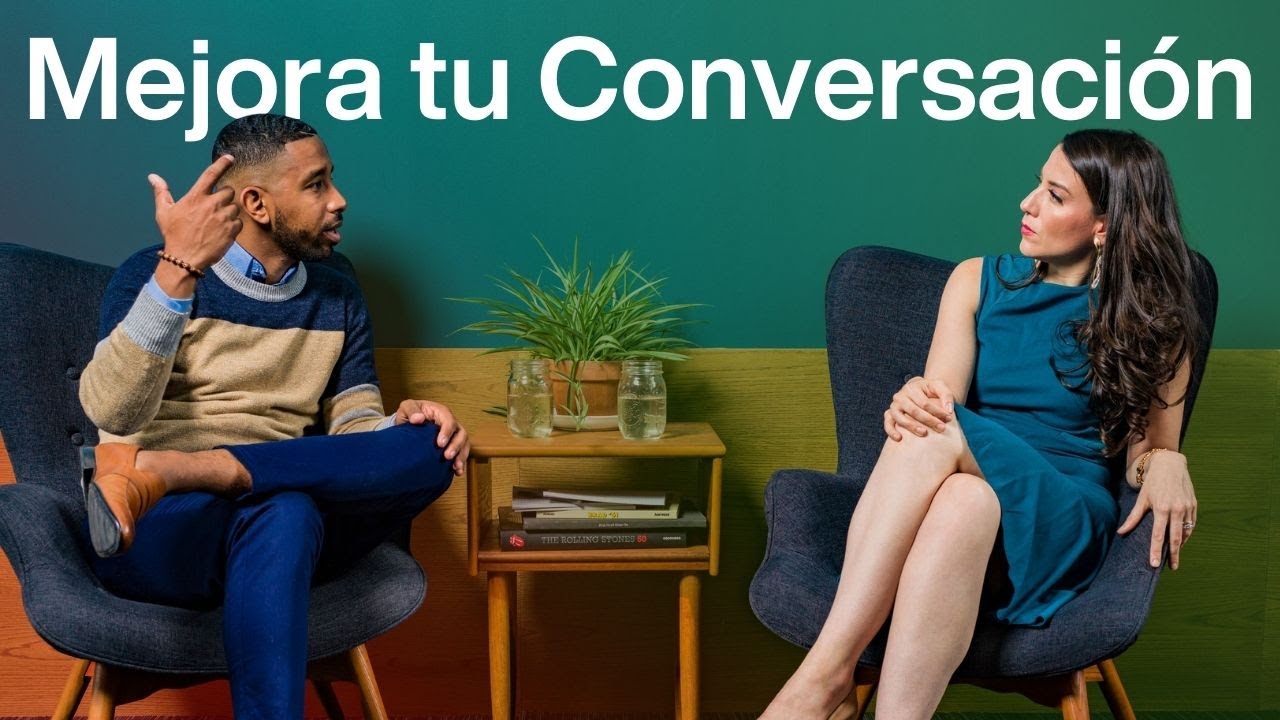 5 CONSEJOS para APRENDER a CONVERSAR MEJOR