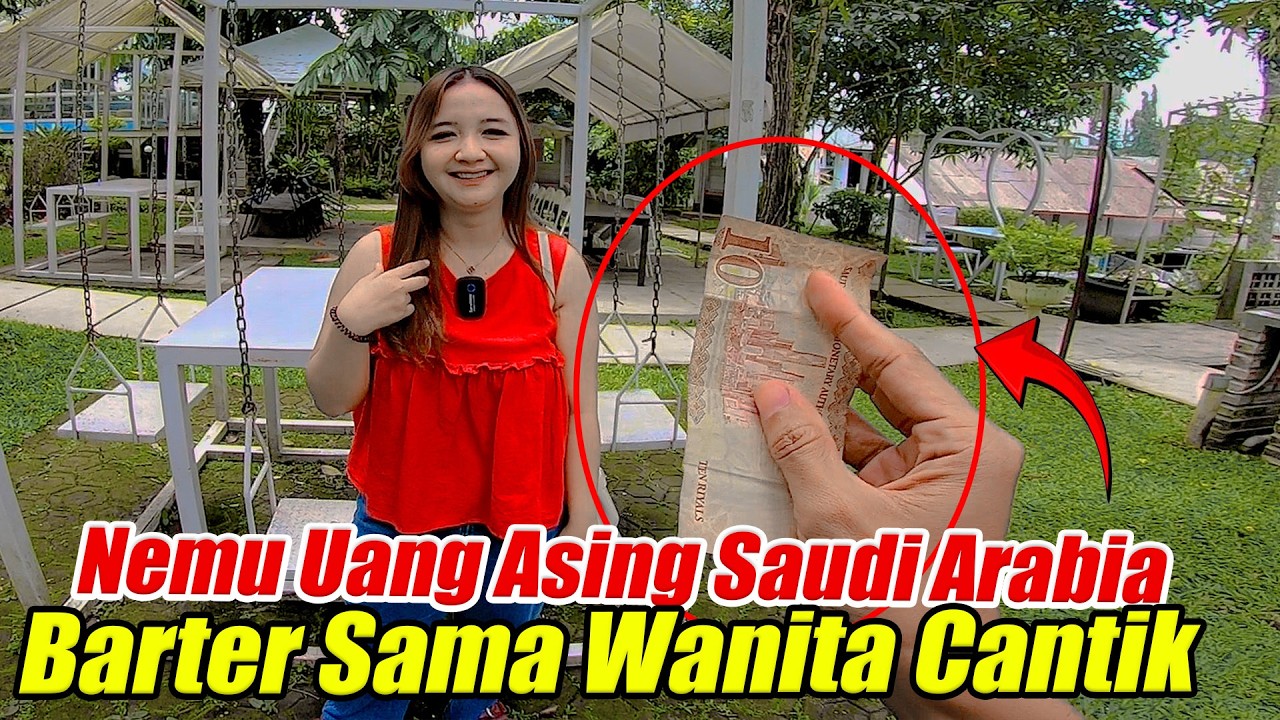Nemu Uang Asing Di Jalan Kasih Ke Wanita Cantik
