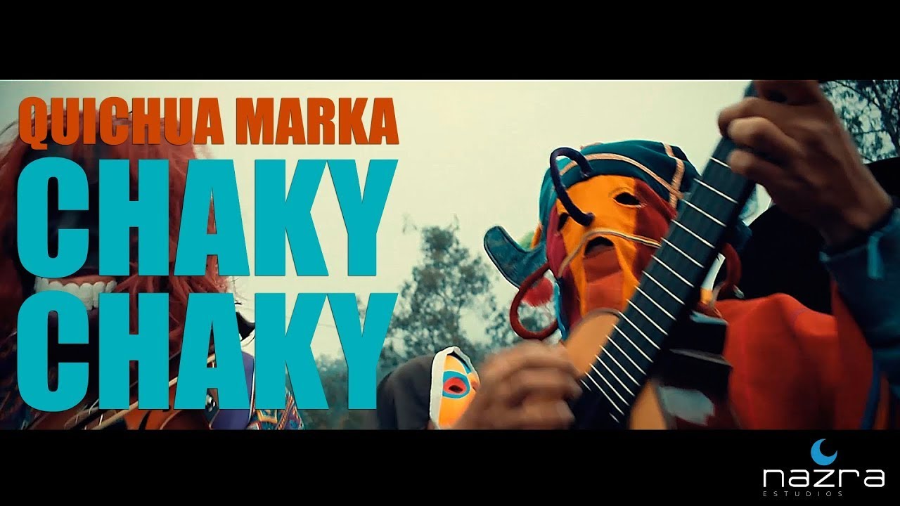 🔥🇪🇨🔥Quichua Marka   Chaky Chaky 💥 Inti Raymi 2020