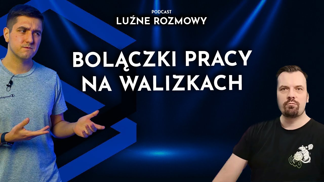 Wycieczki, czy praca? Znajomi z pracy, czy rodzina? - PODCAST