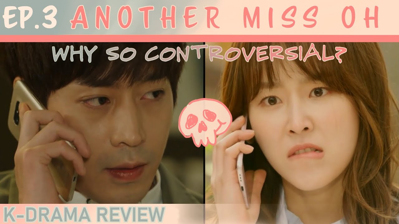 Hate Watching | Another Miss Oh - Ep 3 Review