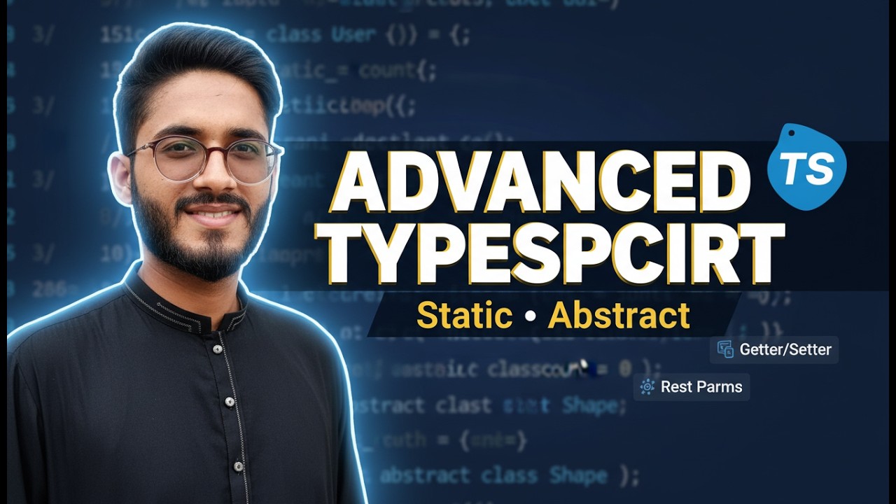 TypeScript Advanced Concepts 🔥 | Static, Getter/Setter, Abstract, Generics & Function