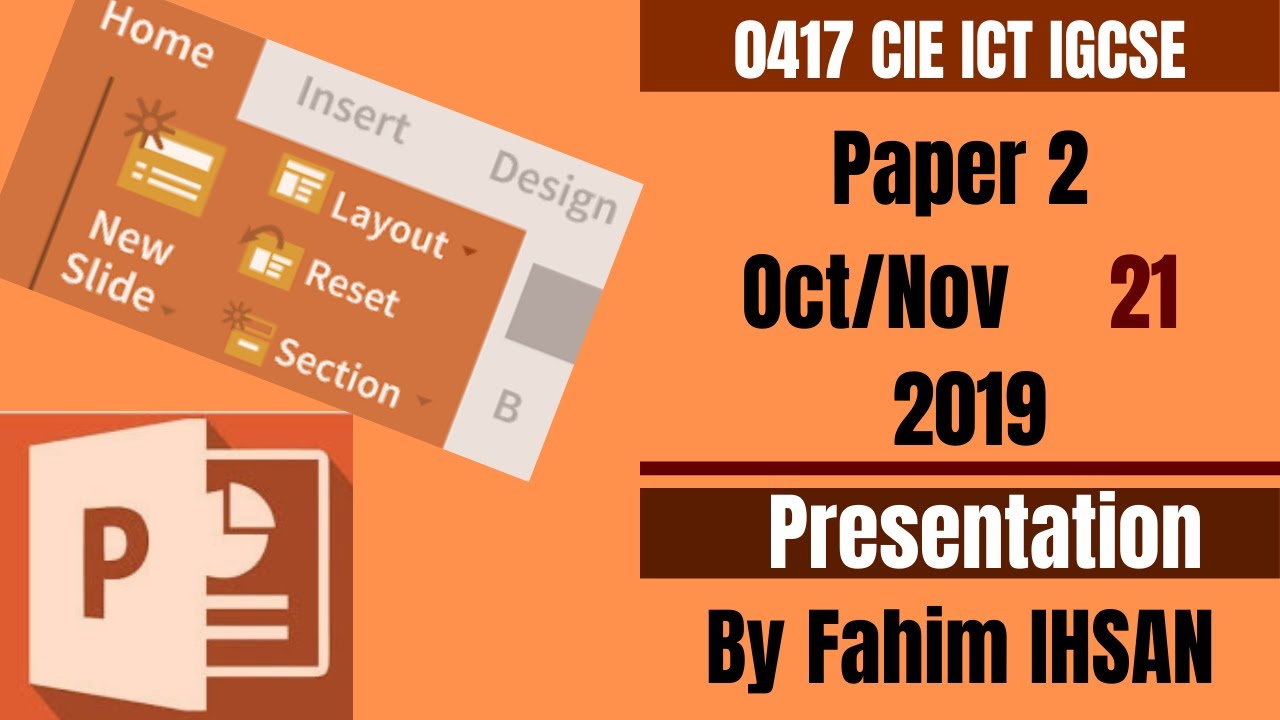 IGCSE ICT 0417/P21/2019 October- November Presentation