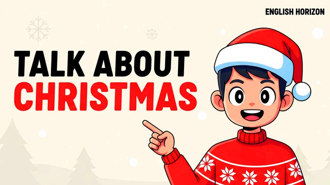 Talk About Christmas in English | Real Conversation Practice | A1–B1