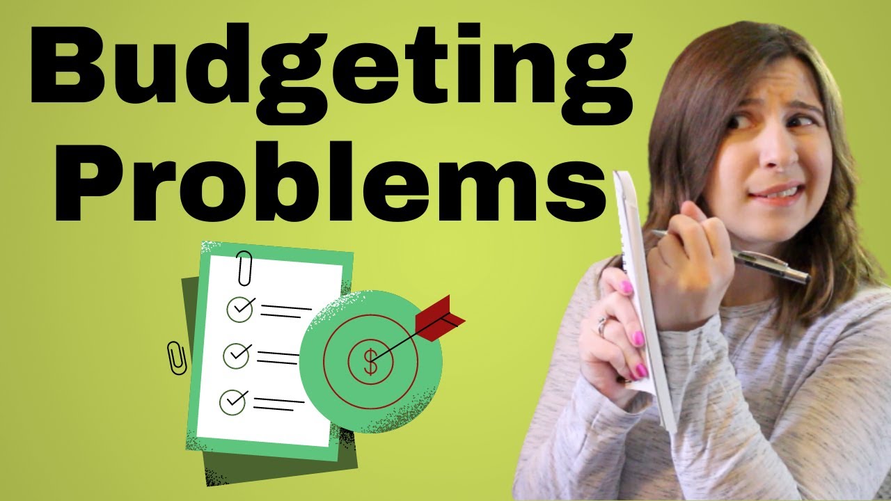 How To Solve Budgeting Problems & Challenges In 2021