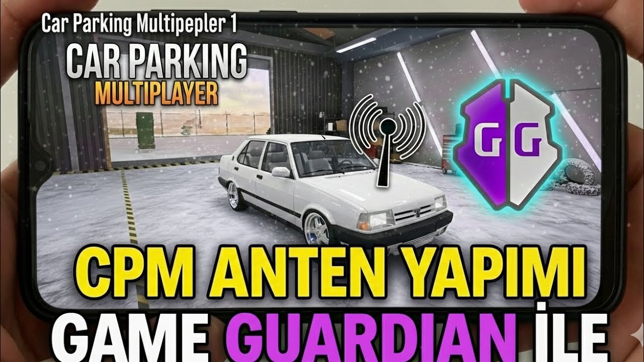 Game guardian ile Anten yapımı car parking multiplayer (yeni güncelleme) 