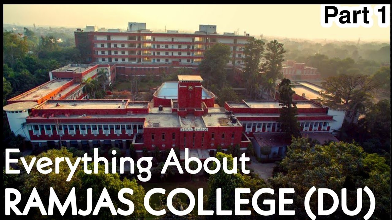 Everything about RAMJAS COLLEGE | Delhi University | By Ayush Agarwal and Ramendra Kumar(student)