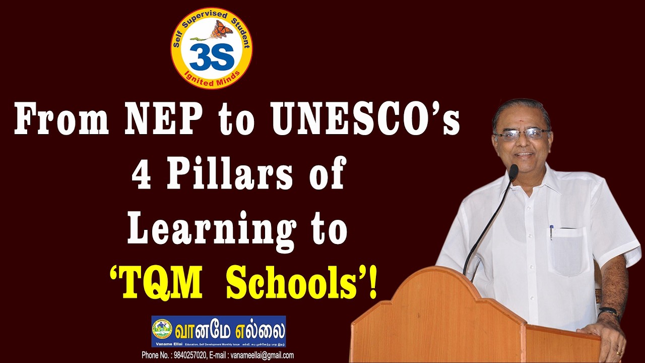 From NEP to UNESCO's 4 Pillars of Learning to 'TQM Schools'!