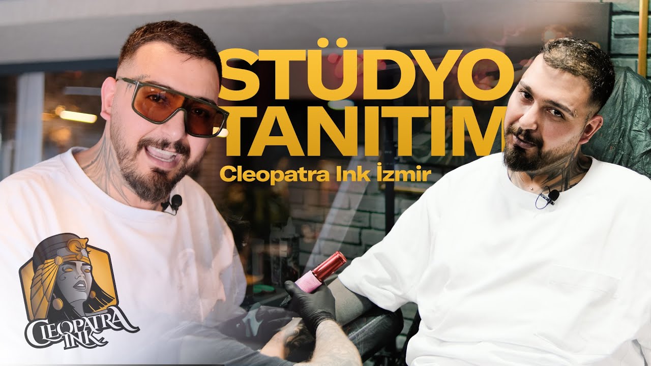Cleopatra Ink İzmir - Stüdyomuzu Geziyoruz!