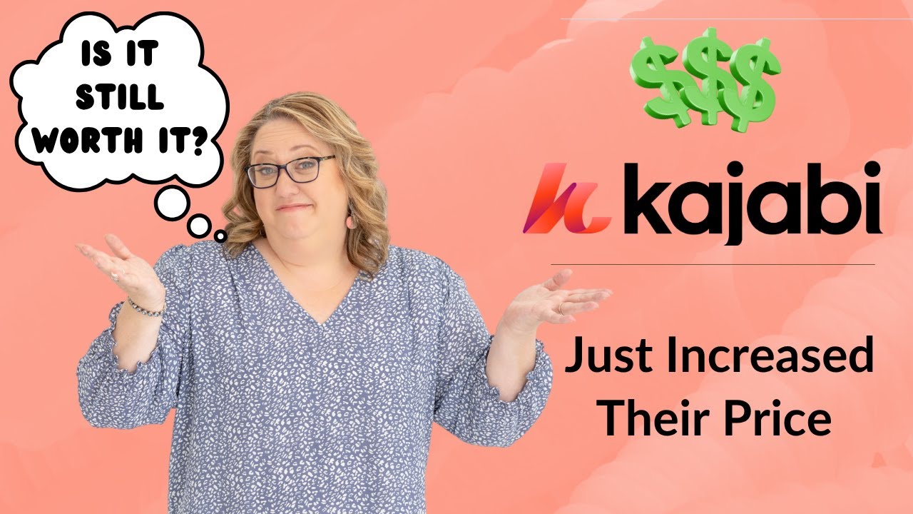 Kajabi Just Increased Their Price:  Is It Still Worth It?