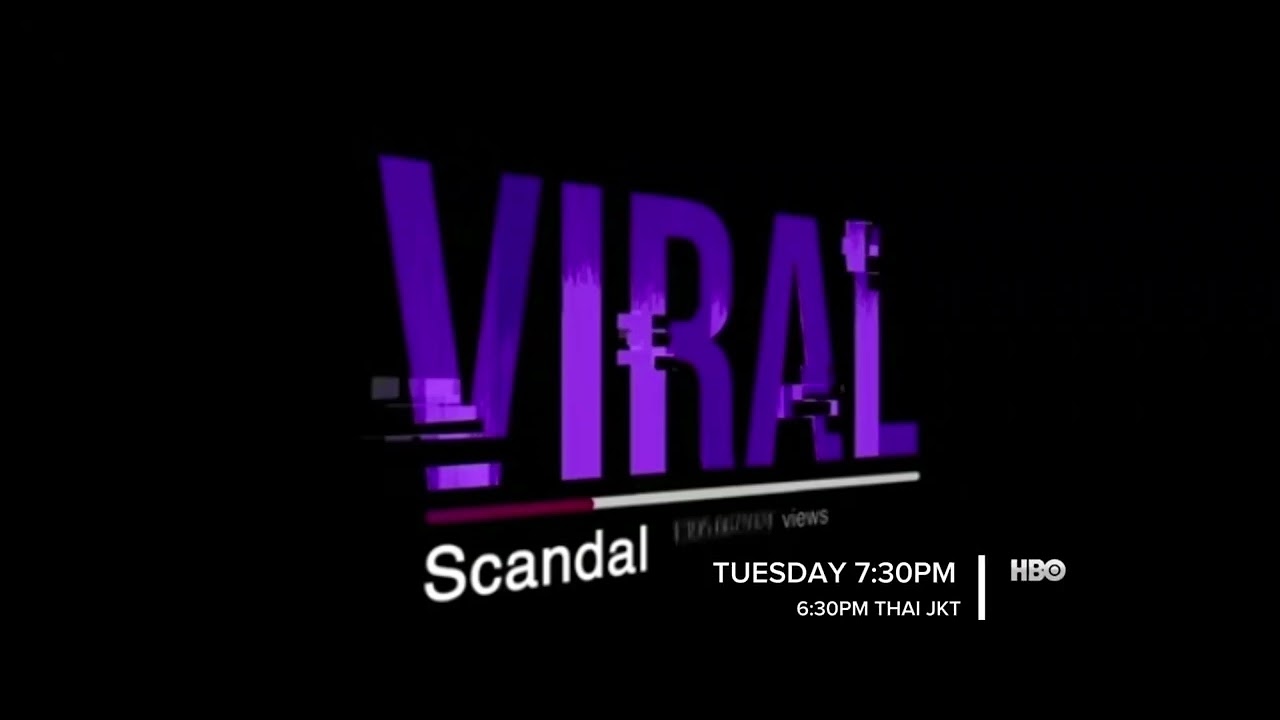 HBO Asia | Viral Scandal Teaser Endboard