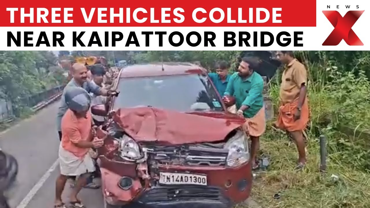Kerala Road Accident: Three Vehicles Collide Near Kaipattoor Bridge | NewsX