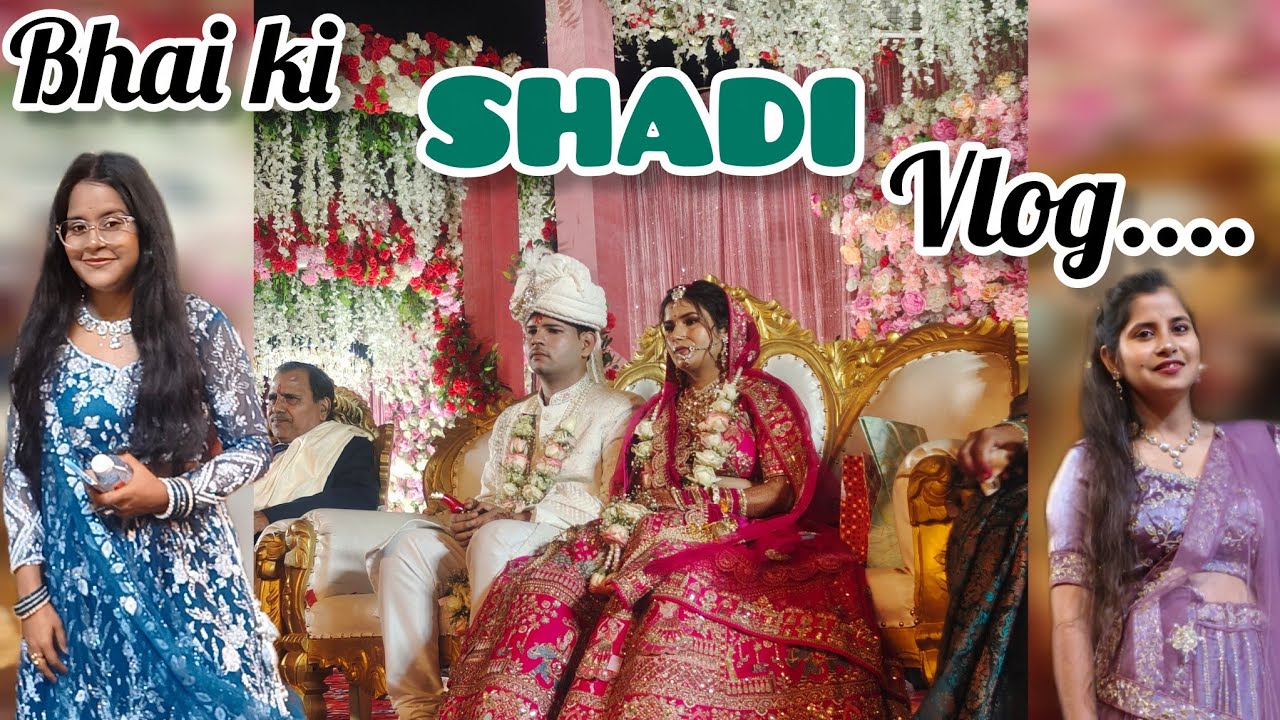 Aaj mere bhai ki shadi 😀❤️ vlog aa gya vlog।