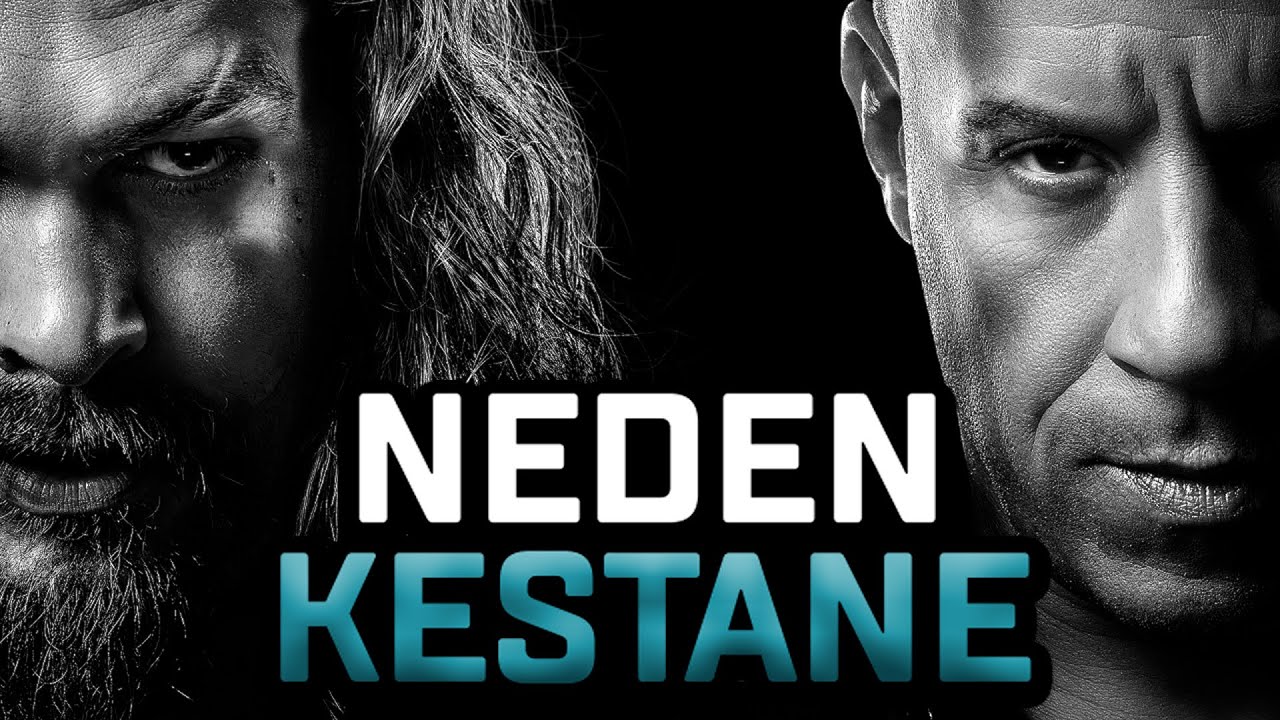 Hızlı ve Öfkeli 10 | Neden Kestane?