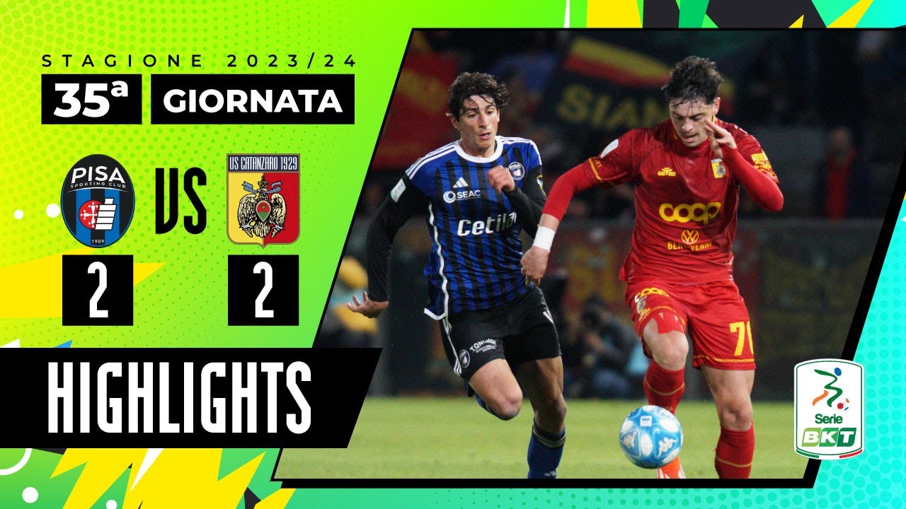 Pisa vs Catanzaro 2-2 | Il Pisa riprende il doppio vantaggio ospite | HIGHLIGHTS SERIE BKT 2023-2024