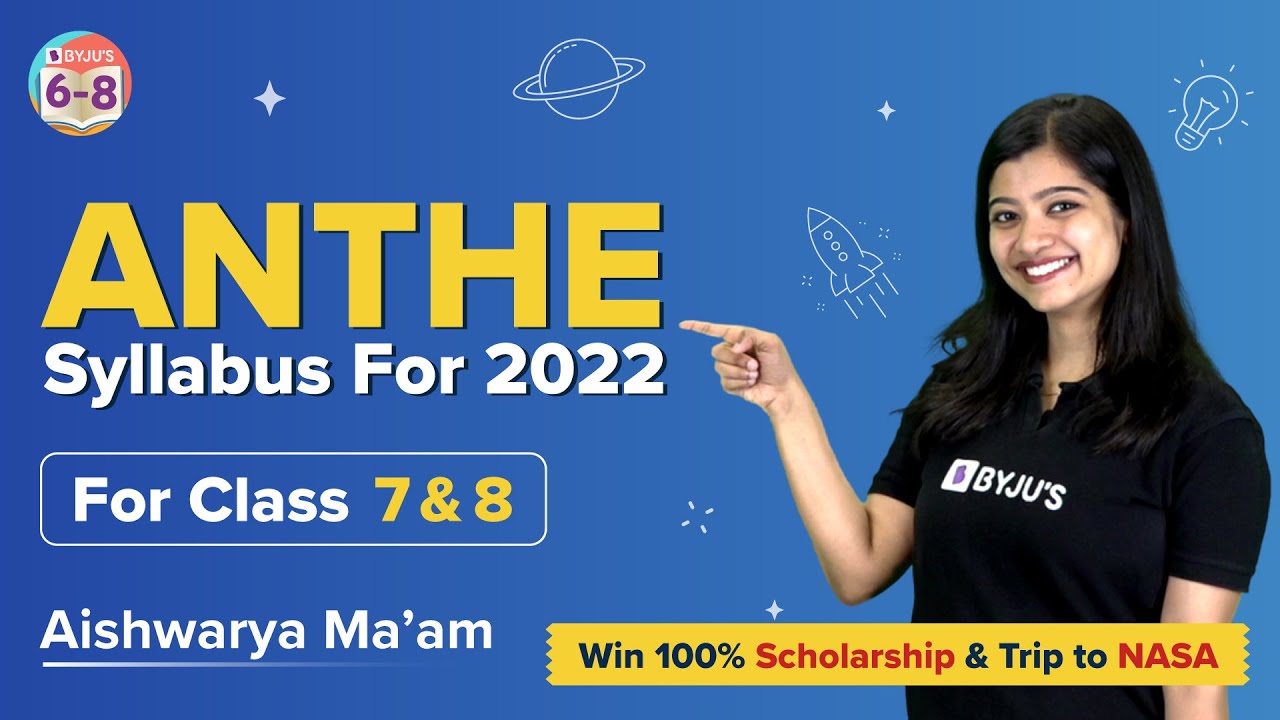 ANTHE Exam Syllabus 2022 | All about Aakash National Talent Hunt Exam | BYJU
