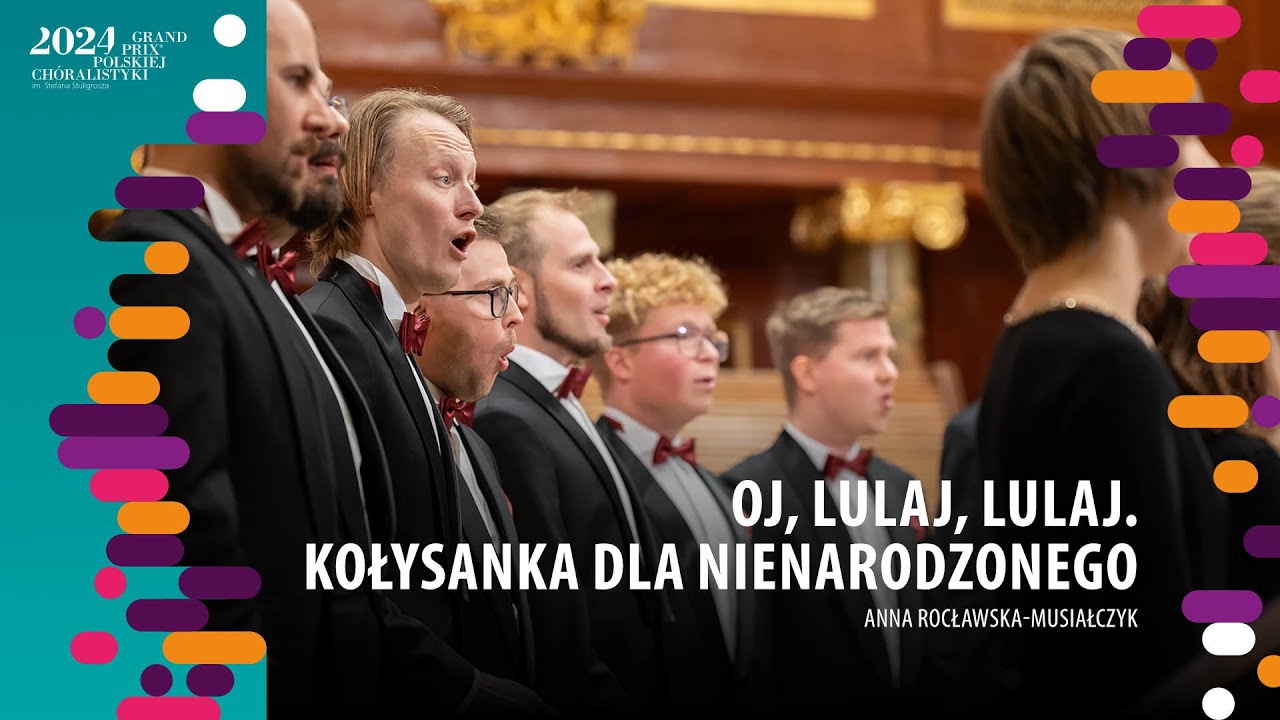 Oj, lulaj, lulaj – Anna Rocławska-Musiałczyk | Chór Gdańskiego Uniwersytetu Medycznego | GPPCh 2024
