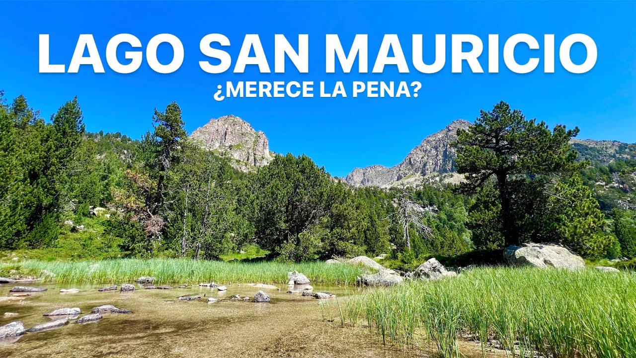 ¿MERECE LA PENA ESTA RUTA EN PIRINEOS? | LAGO SAN MAURICIO Y DE RATERA