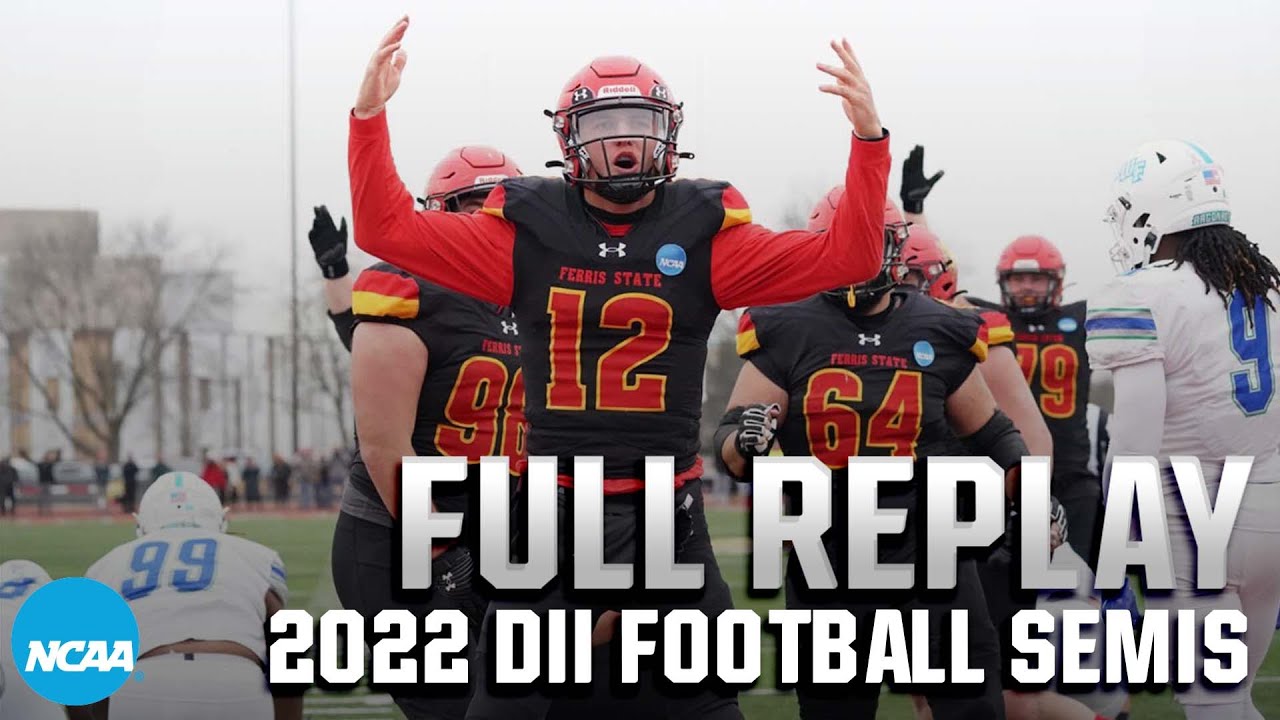 Ferris State vs. West Florida: 2022 DII football semifinals | FULL REPLAY