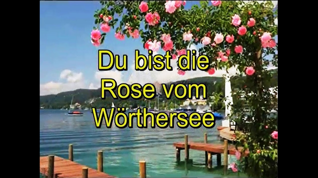 Du bist die Rose vom Wörthersee - Lolita