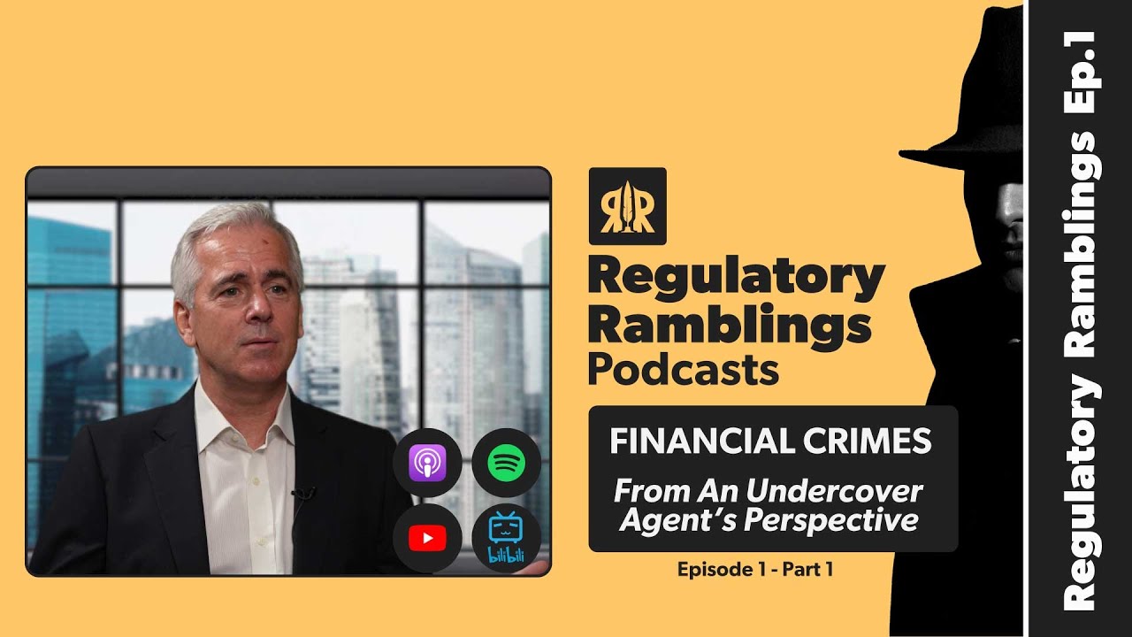 (E1P1) Financial Crimes - An Undercover Agent's Perspective (Part 1)