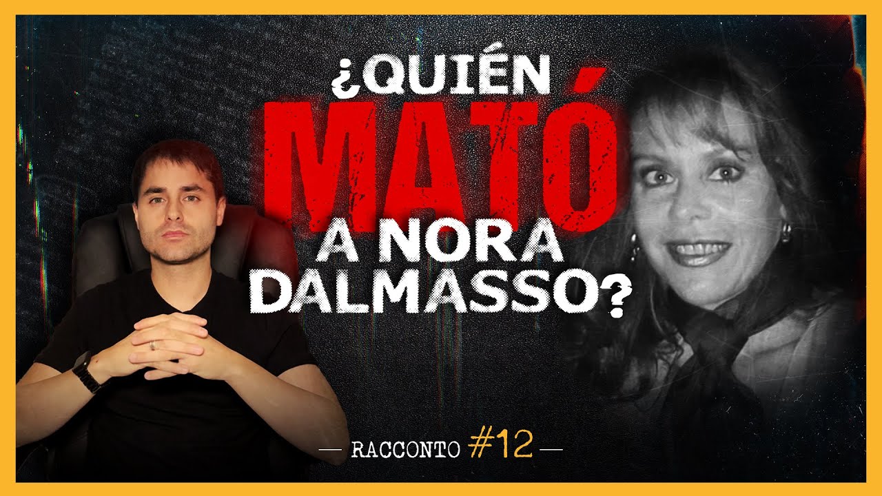 RACCONTO #12 - &iquest;QUI&Eacute;N MAT&Oacute; A NORA DALMASSO? | Por Martin Candalaft