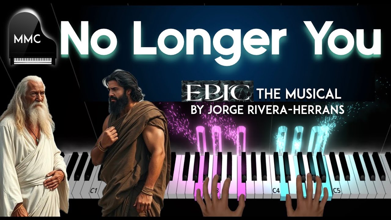 No Longer You by Jorge Rivera-Herrans - EPIC THE MUSICAL  piano cover + sheet music
