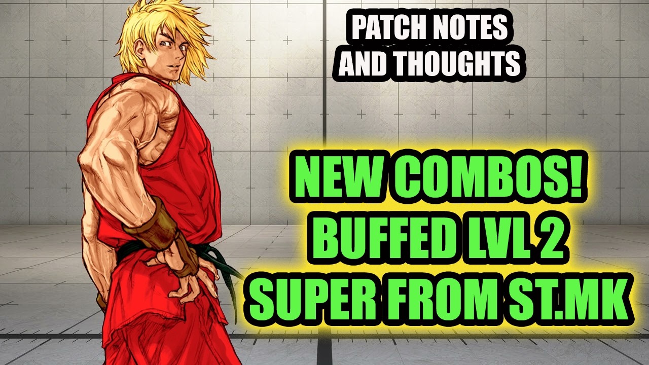 (ALEX PATCH) SF6 Кен: все примечания к патчу и примеры + заключительные мысли