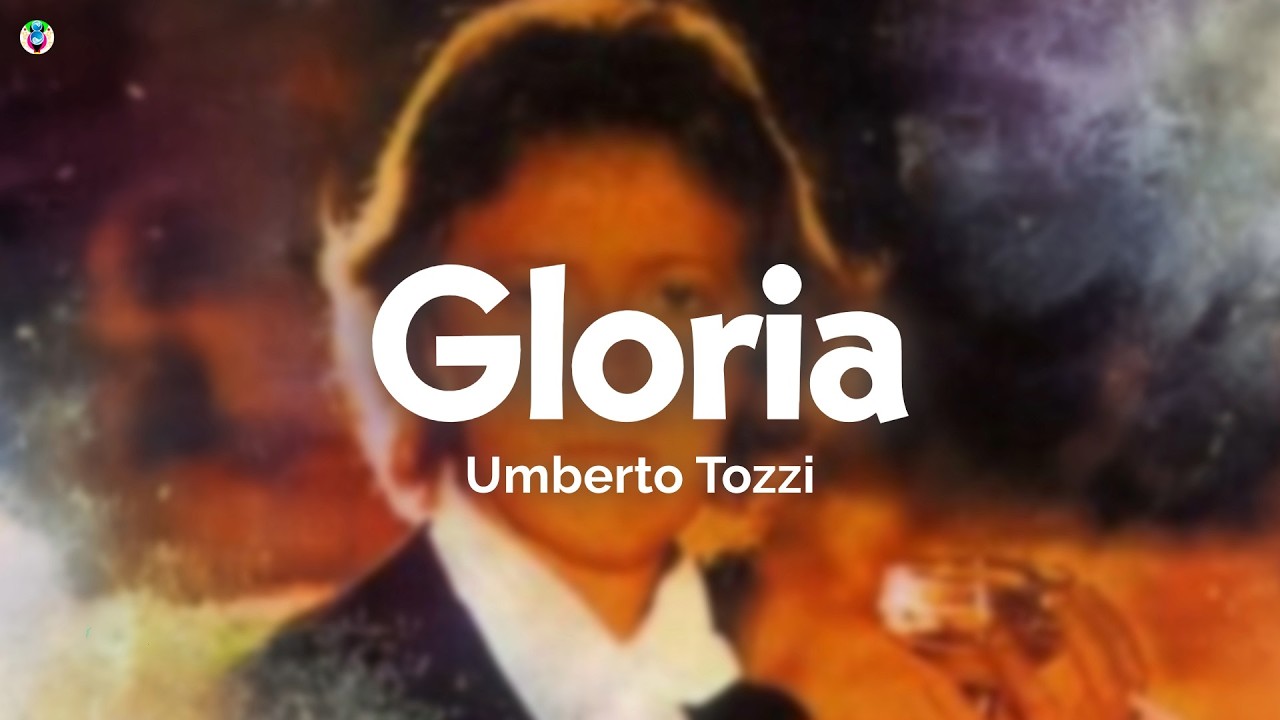 Umberto Tozzi - Gloria (Testo/Lyrics)