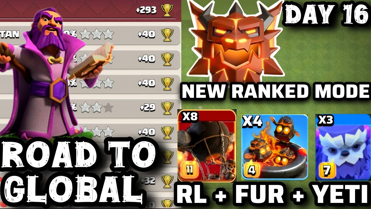 Th18- Day 17 | FB+FUR+YETI strategy | New ranked mode live LL attack | @ClashOfClans 