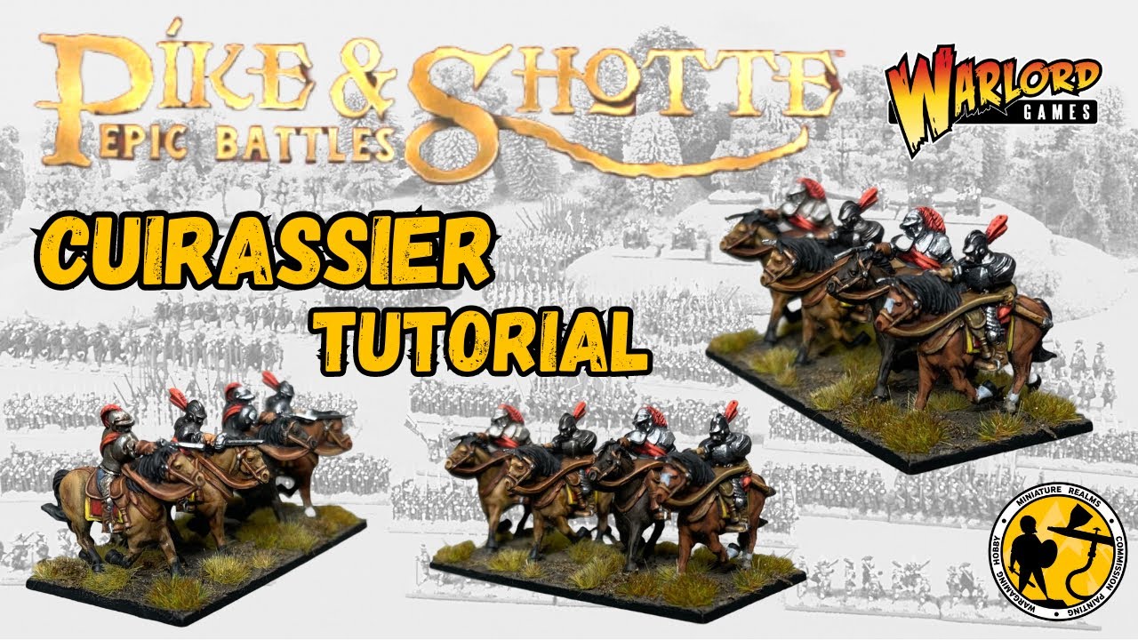 Warlord Games | Pike & Shotte Epic Battles Cuirassier Tutorial