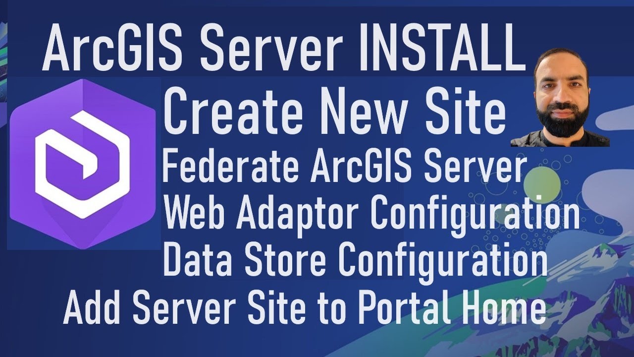 ArcGIS Server INSTALL, AUTHORIZE, CREATE SITE, FEDERATE, Web Adaptor, Datastore