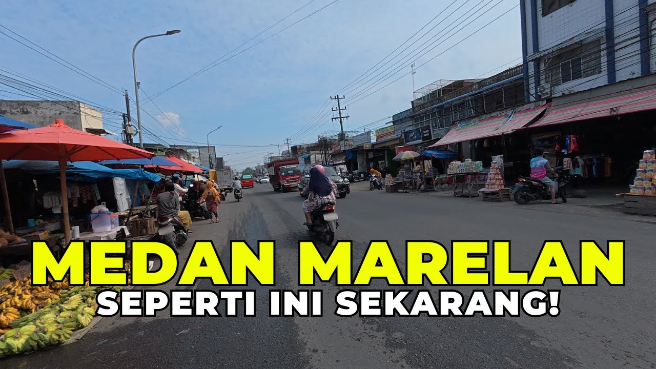 Ramai & Padat! Kondisi Kawasan Medan Marelan 2026 | Aktivitas Warga & Jalan Utama