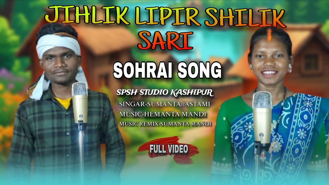 JHILIK LIPIR SHILIK SARI// New Sohrai Santali Song 2025/