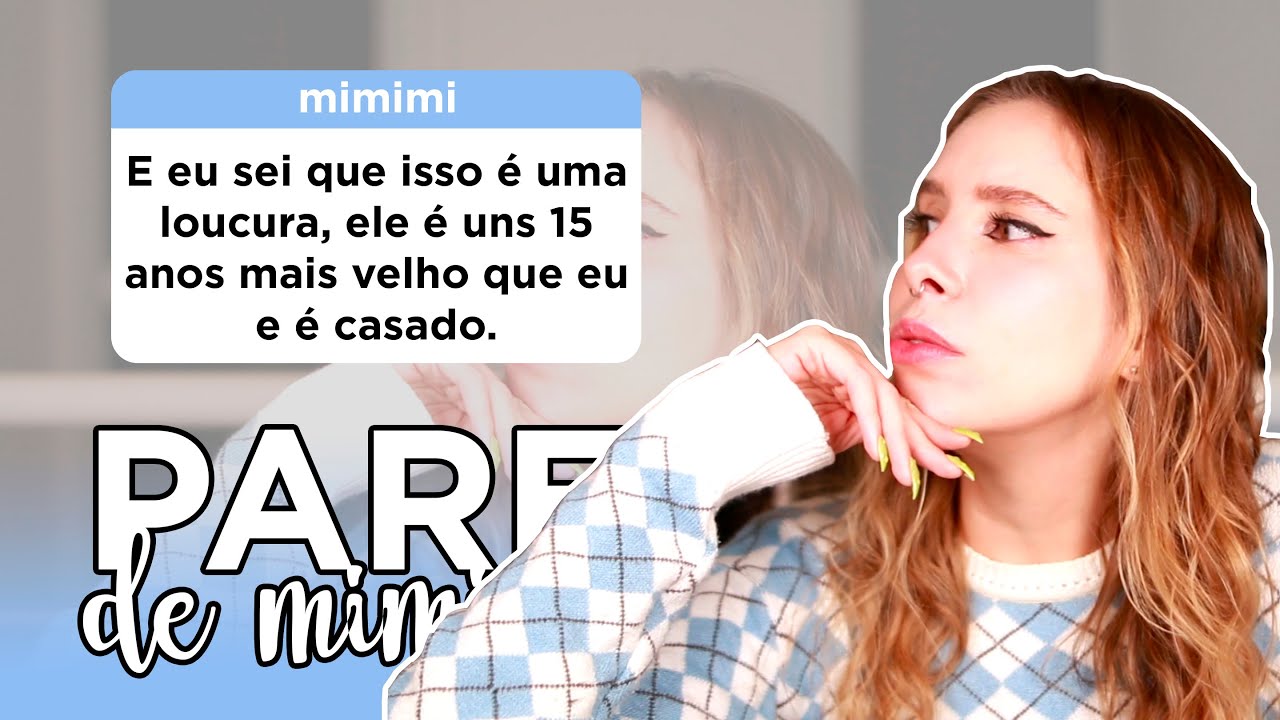 Me apaixonei pelo meu psicólogo | Pare de Mimimi