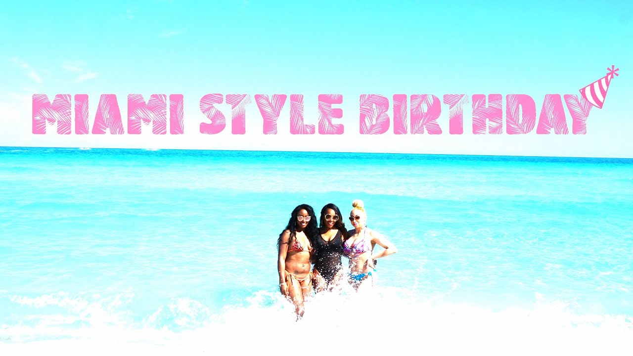 OhThats Ashleys Life Vlog #5 -Miami Style Birthday