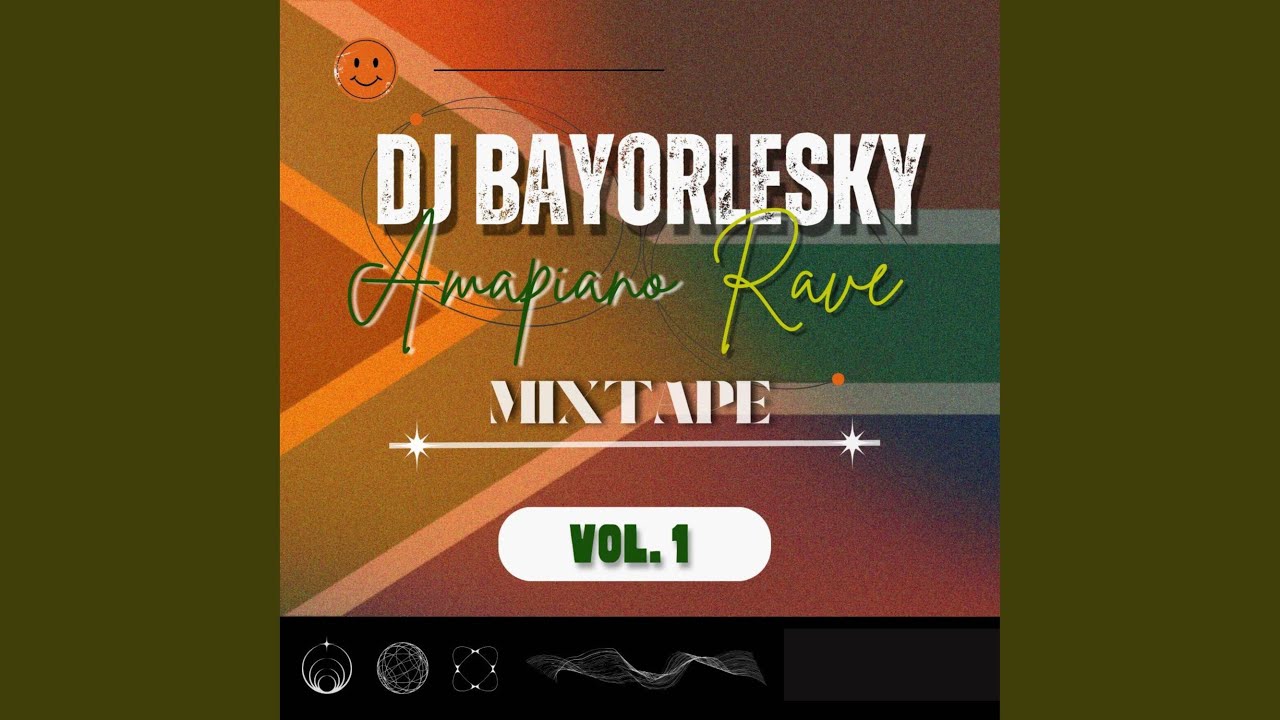 Amapiano Rave Mixtape