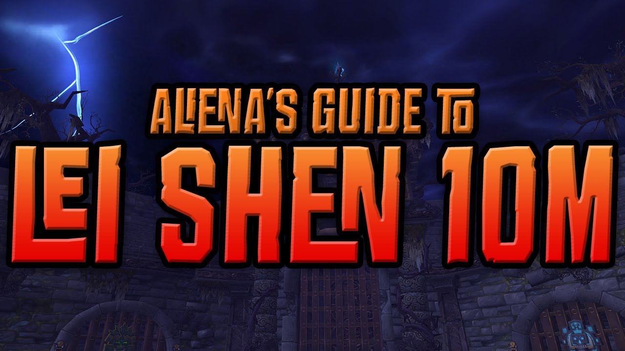 Aliena's Guide to Lei Shen, 10 man normal