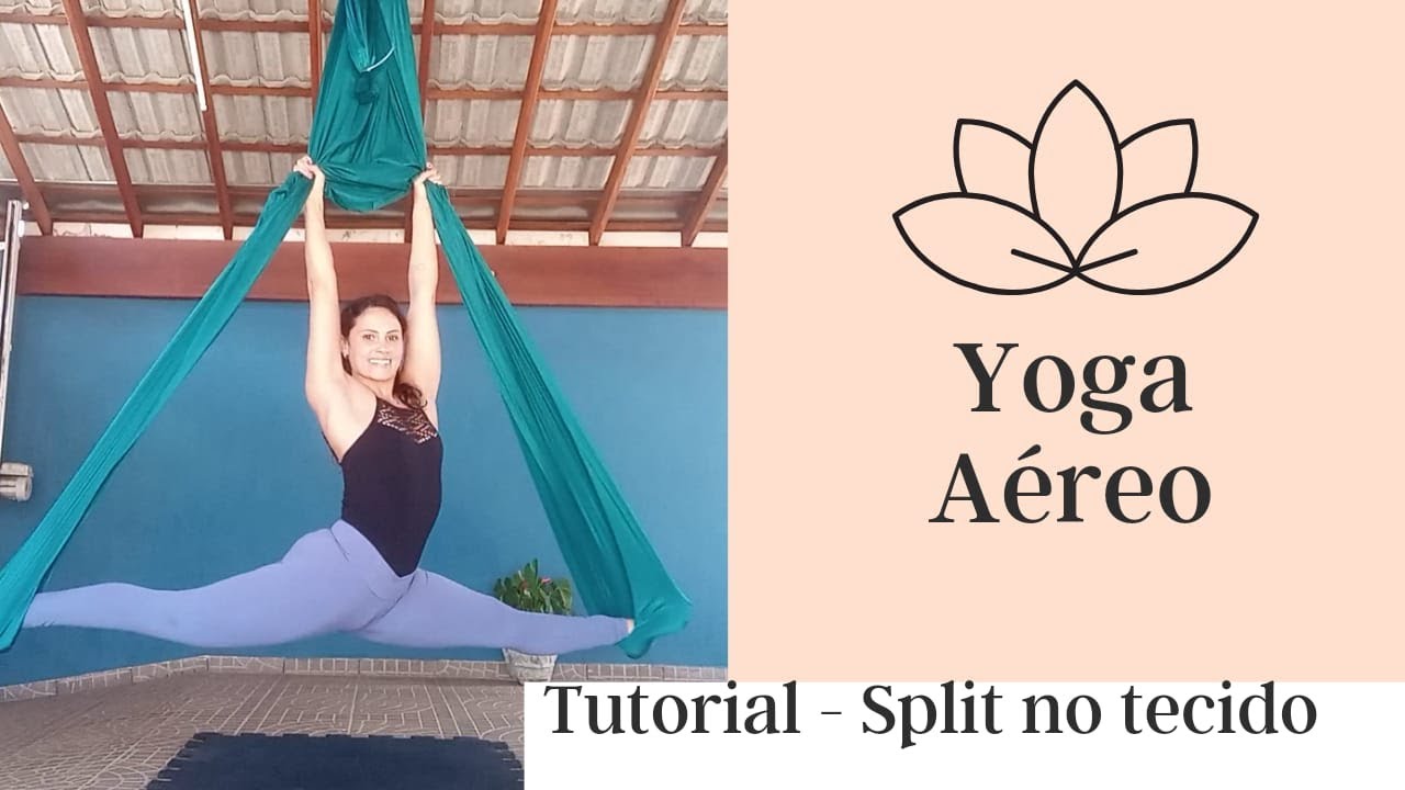 Yoga Aéreo - Tutorial /Split no tecido/ nível avançado