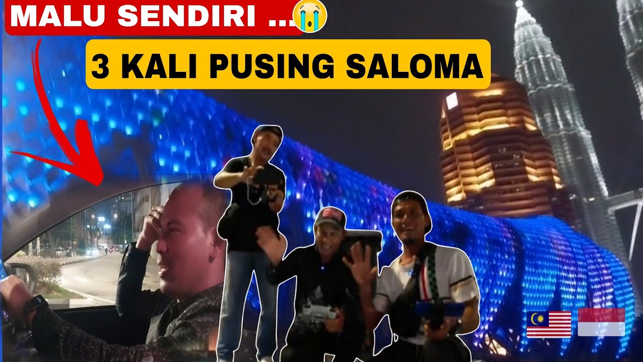 MALU SENDIRI 😭 3 KALI PUSING SALOMA SEBAB TAK TAHU PARKING