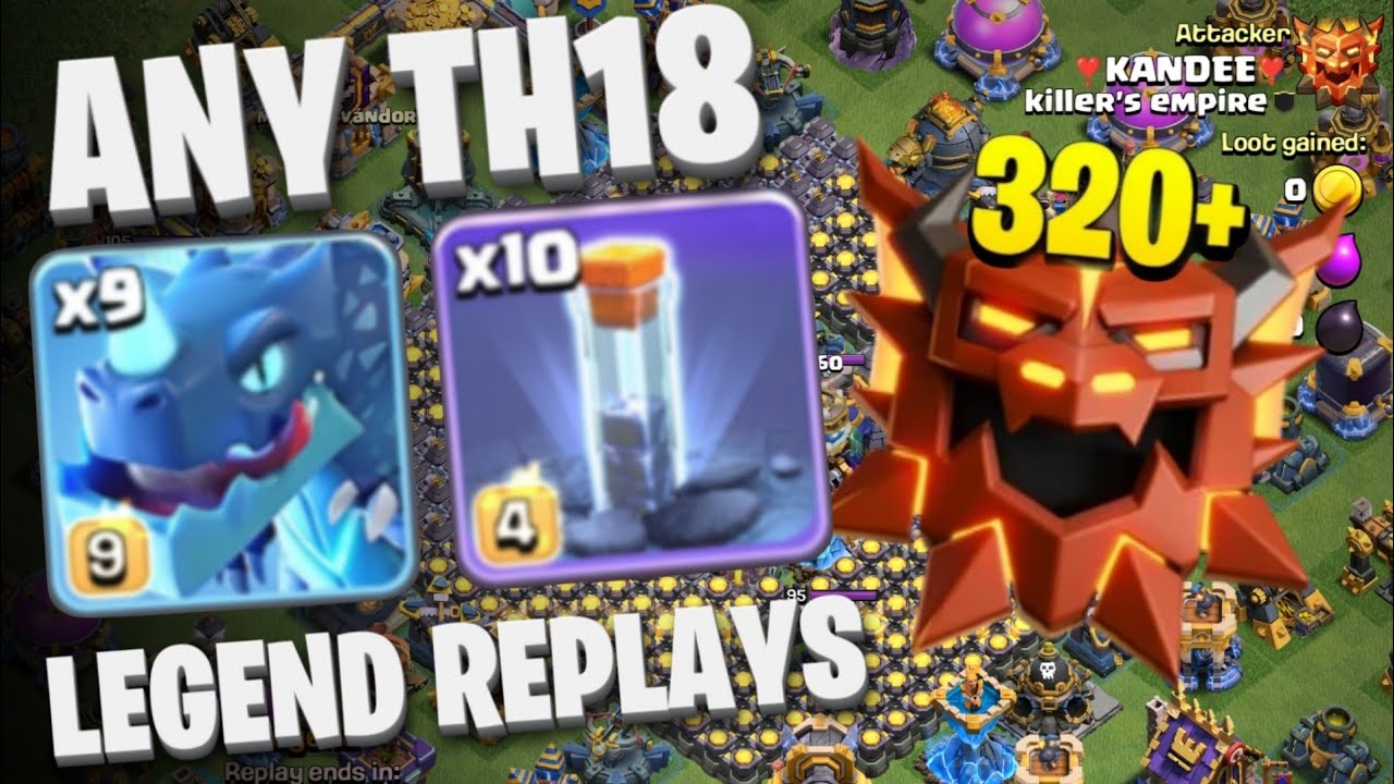 Best! Th18 Electro Dragon Totem Legend League Attack Strategy | Clash of Clans