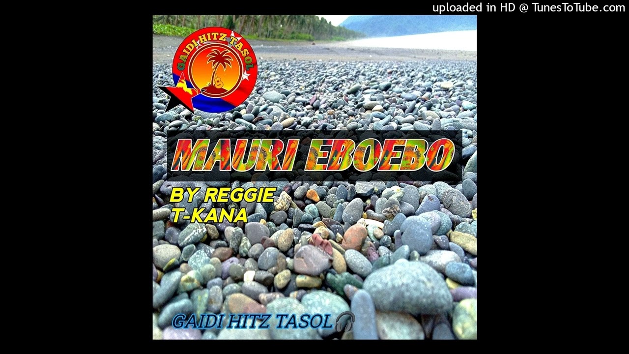Mauri Eboebo(GAIDI HITZ TASOL)