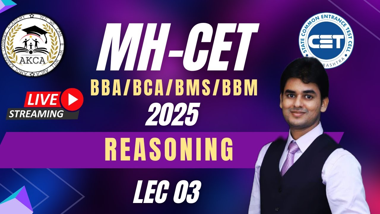 Reasoning | Demo Lec 03 | MH CET 2025 | BBA/BCA/BMS/BBM | New Batch | AKCA#education