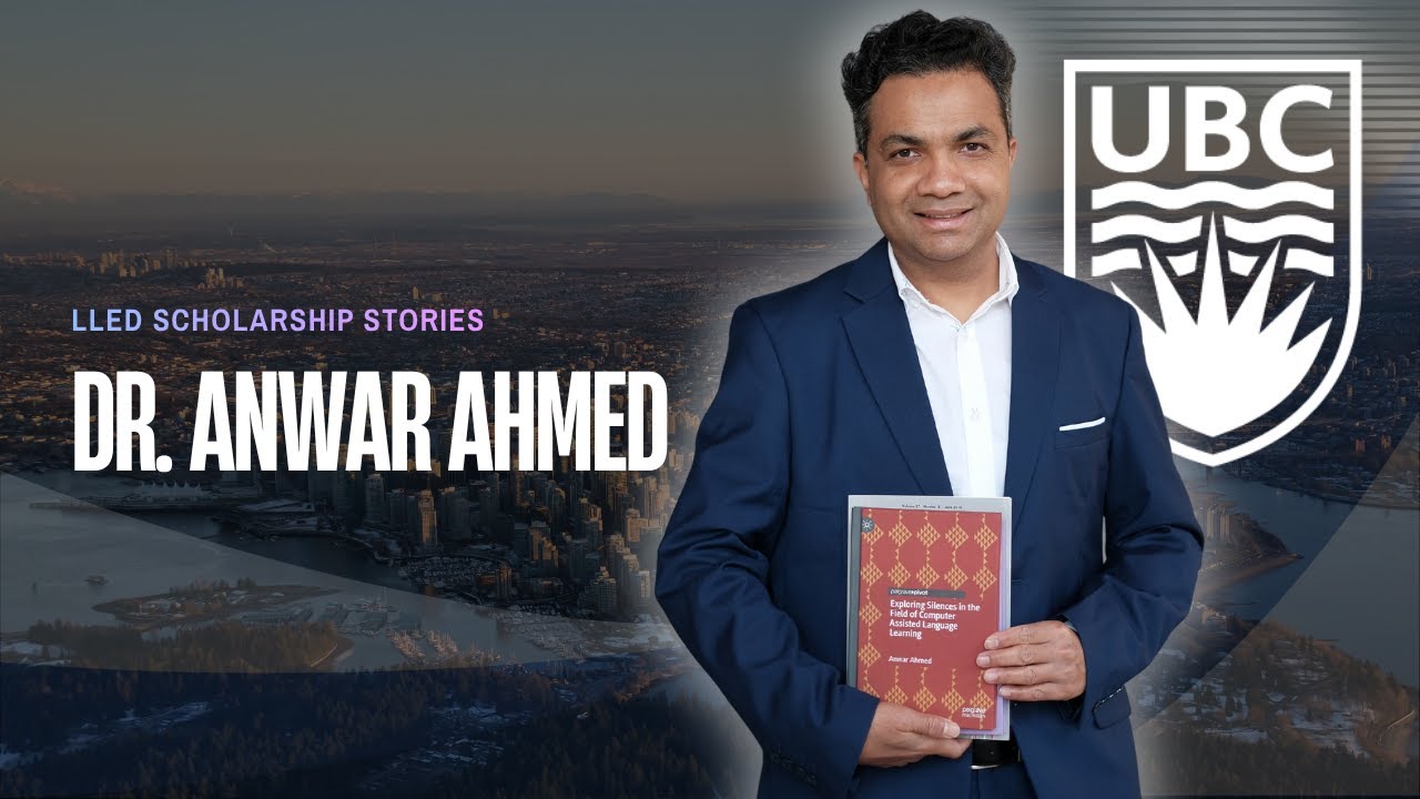 LLED Scholarship Stories 2025: Dr  Anwar Ahmed