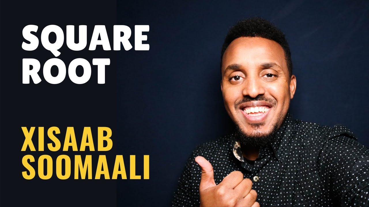 Xisab af Somali I Square root 06 | Barro sida looga shaqeeyo xisaab Soomaali quare root 06
