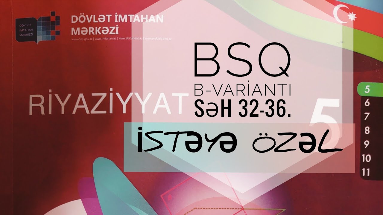 5-Cİ SİNİF DİM 2021. BSQ B-VARİANTI. SƏH. 32-36📚