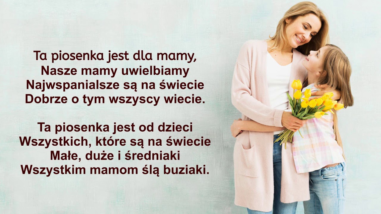Ta piosenka jest dla Mamy - Hit na Dzień Mamy