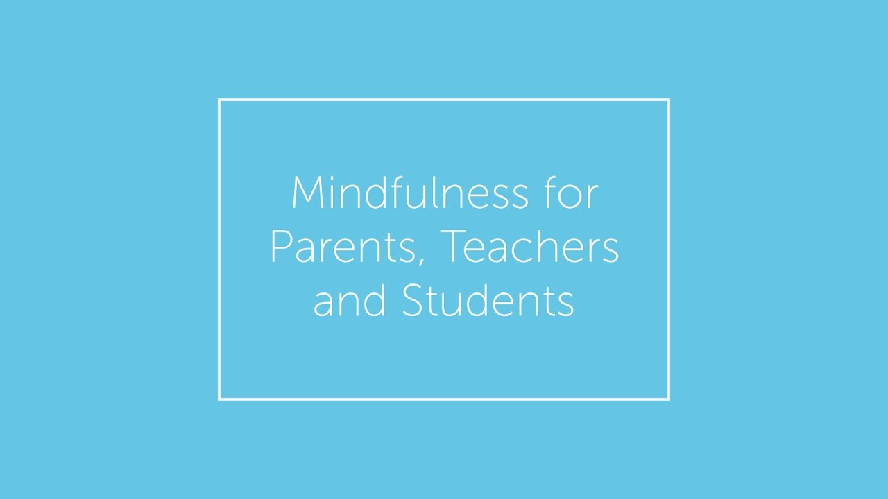 Mindfulness in schools (MYRIAD Project) - Parents thoughts