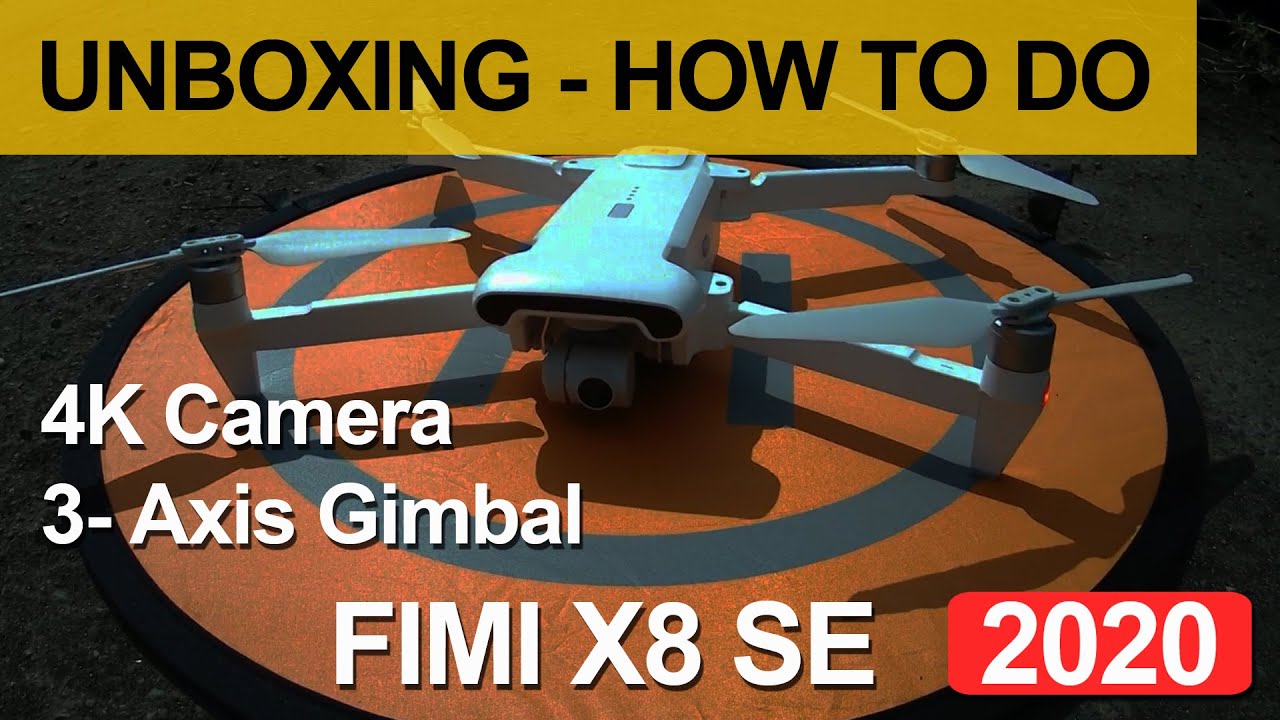 FIMI X8 SE 2020 DRONE / UNBOXING - QUICK HOW TO DO