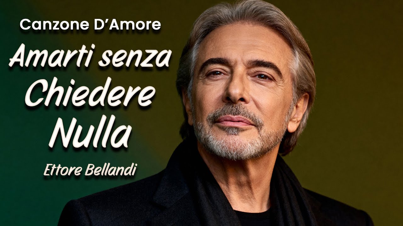 💔🎵Una canzone per chi ha amato senza mai chiedere nulla – “Ti Ho Amato da Lontano”  Ettore Bellandi